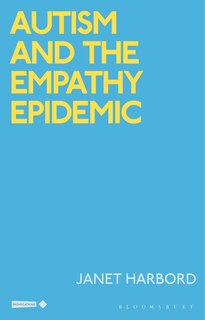 Front cover_Autism and the Empathy Epidemic