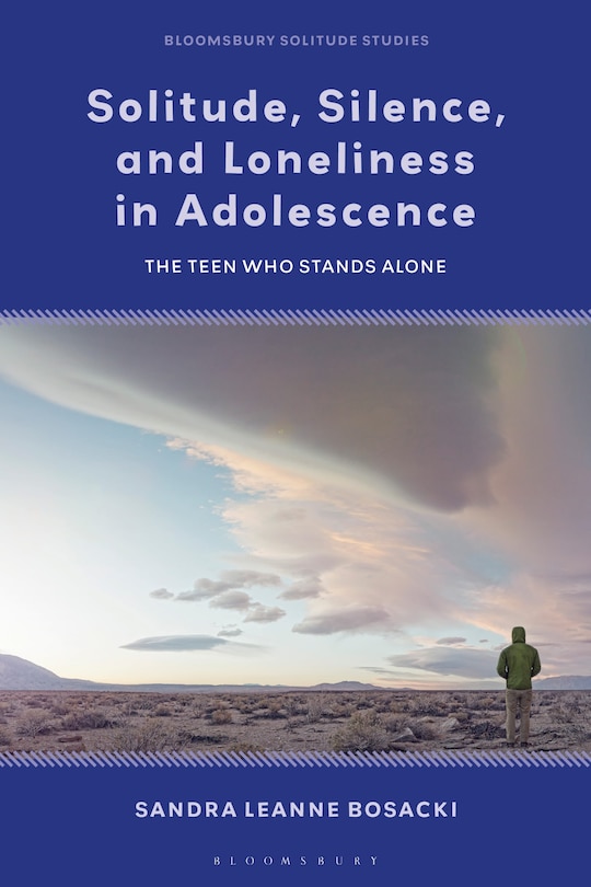 Front cover_Solitude, Silence and Loneliness in Adolescence