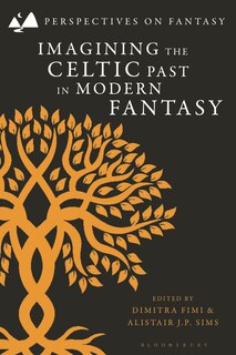 Front cover_Imagining the Celtic Past in Modern Fantasy