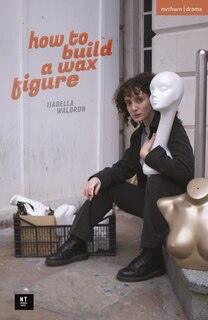 Couverture_how to build a wax figure