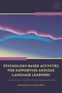 Front cover_Psychology-Based Activities for Supporting Anxious Language Learners