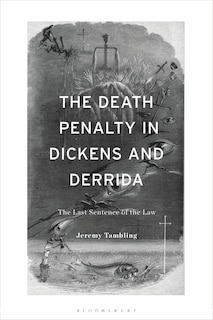 Couverture_The Death Penalty in Dickens and Derrida