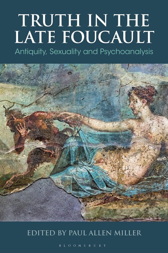 Couverture_Truth in the Late Foucault