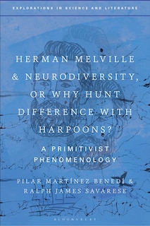 Couverture_Herman Melville and Neurodiversity, or Why Hunt Difference with Harpoons?