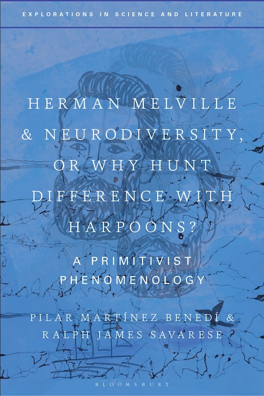 Front cover_Herman Melville and Neurodiversity, or Why Hunt Difference with Harpoons?