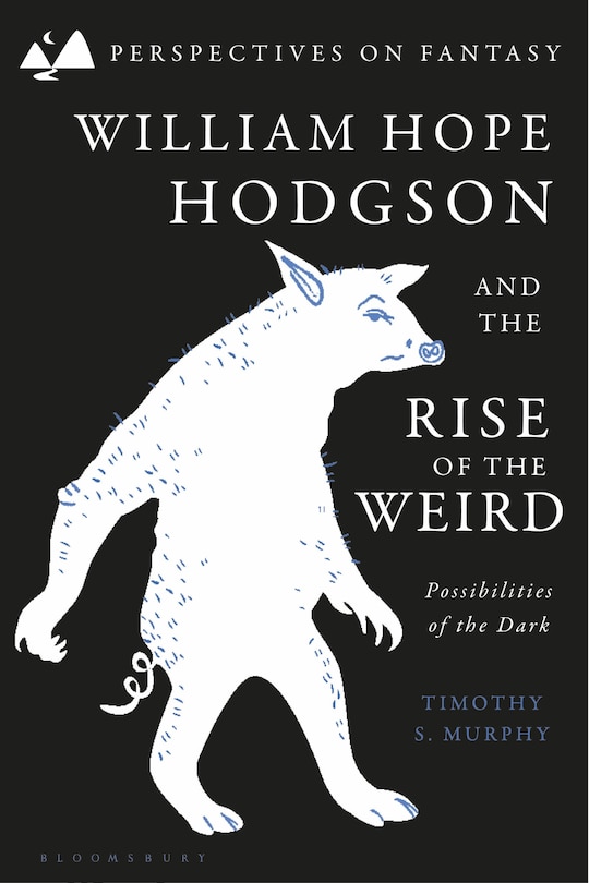 Couverture_William Hope Hodgson and the Rise of the Weird