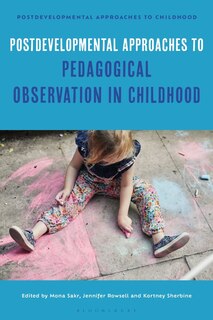 Front cover_Postdevelopmental Approaches to Pedagogical Observation in Childhood
