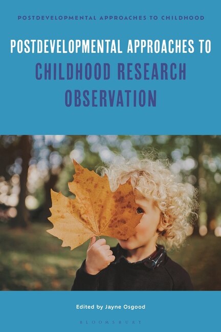 Couverture_Postdevelopmental Approaches to Childhood Research Observation