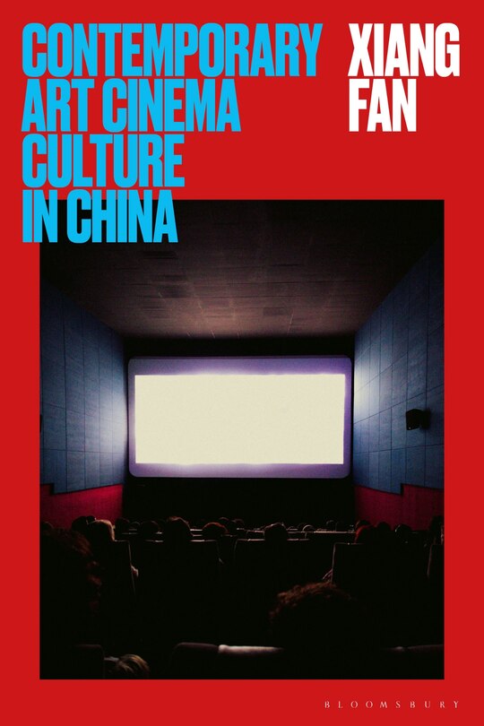 Front cover_Contemporary Art Cinema Culture in China