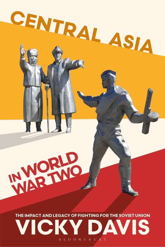 Front cover_Central Asia in World War Two