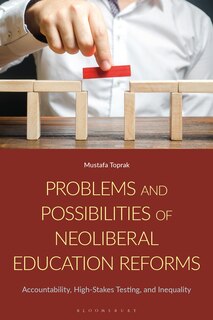 Couverture_Problems and Possibilities of Neoliberal Education Reforms