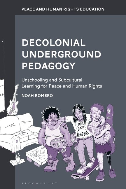 Front cover_Decolonial Underground Pedagogy