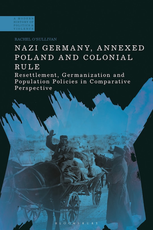 Couverture_Nazi Germany, Annexed Poland and Colonial Rule