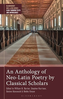 Front cover_An Anthology of Neo-Latin Poetry by Classical Scholars