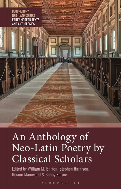 Front cover_An Anthology of Neo-Latin Poetry by Classical Scholars