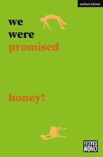 Front cover_we were promised honey!