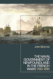 Front cover_The Naval Government of Newfoundland in the French Wars