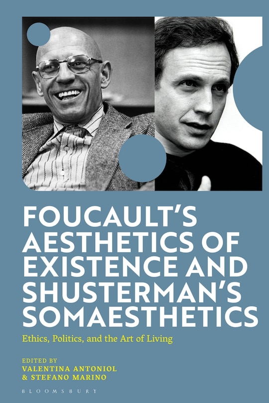 Couverture_Foucault's Aesthetics of Existence and Shusterman's Somaesthetics