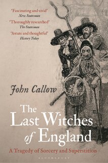 The Last Witches of England: A Tragedy of Sorcery and Superstition image number 0