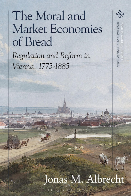 Couverture_The Moral and Market Economies of Bread