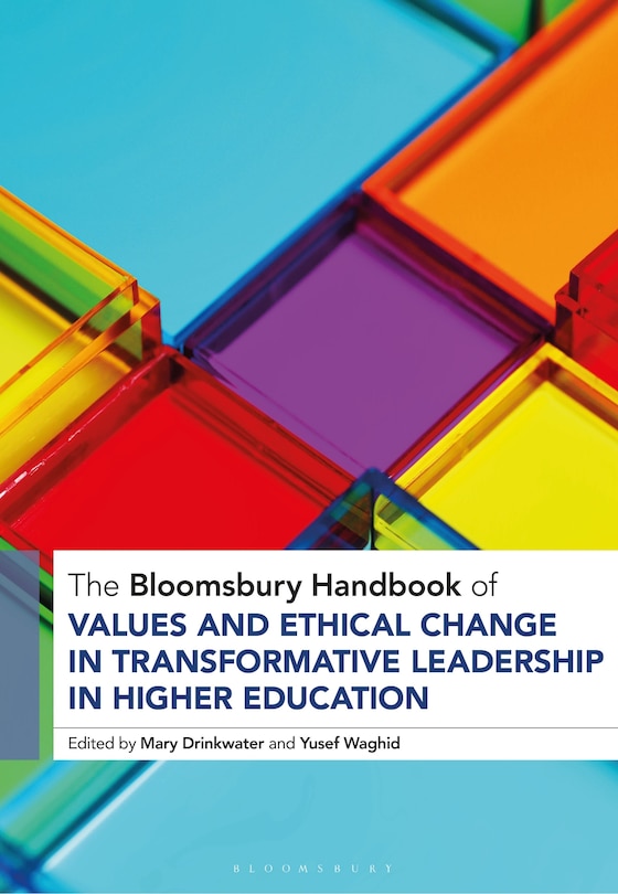 Couverture_The Bloomsbury Handbook of Values and Ethical Change in Transformative Leadership in Higher Education