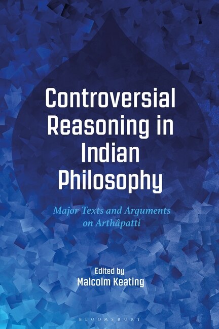 Front cover_Controversial Reasoning in Indian Philosophy
