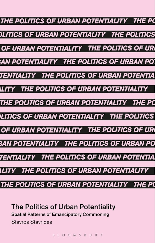 Front cover_The Politics of Urban Potentiality