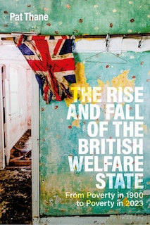 Couverture_The Rise and Fall of the British Welfare State