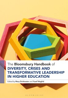 Couverture_Bloomsbury Handbook of Diversity, Crises and Transformative Leadership in Higher Education