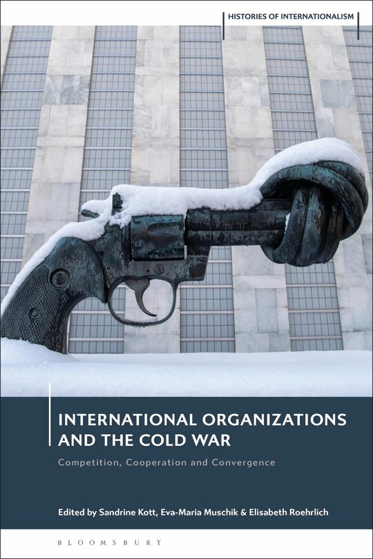 Couverture_International Organizations and the Cold War