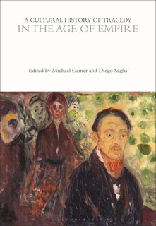 Couverture_A Cultural History of Tragedy in the Age of Empire