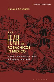 Couverture_The Fear of Robachicos in Mexico