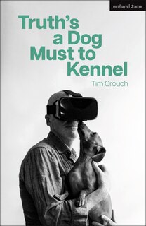 Front cover_Truth's a Dog Must to Kennel