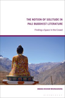 Front cover_The Notion of Solitude in Pali Buddhist Literature