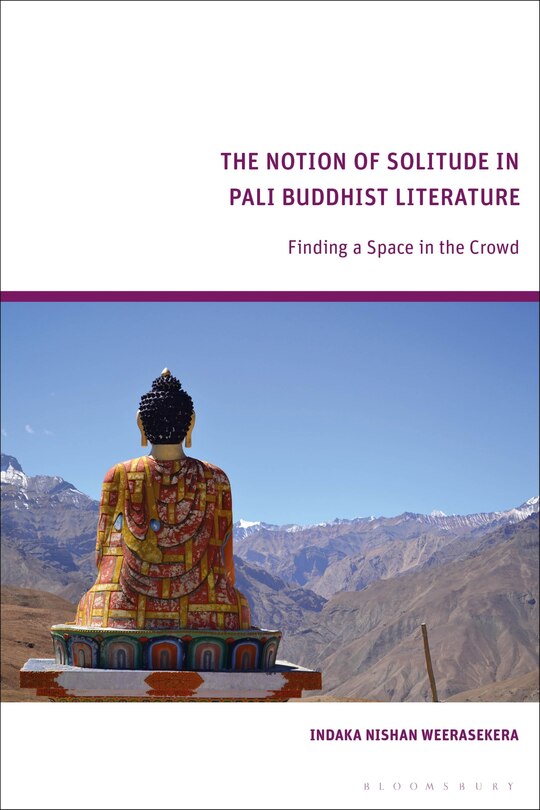 Front cover_The Notion of Solitude in Pali Buddhist Literature