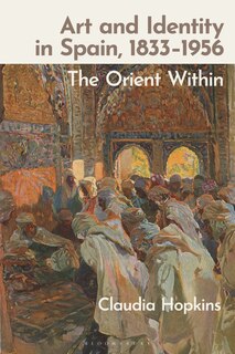 Front cover_Art and Identity in Spain, 1833-1956