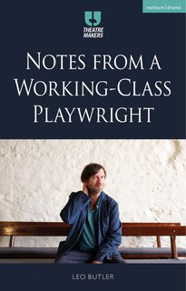 Couverture_Notes from a Working-Class Playwright