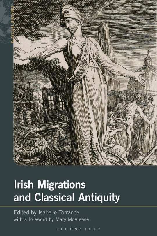 Front cover_Irish Migrations and Classical Antiquity