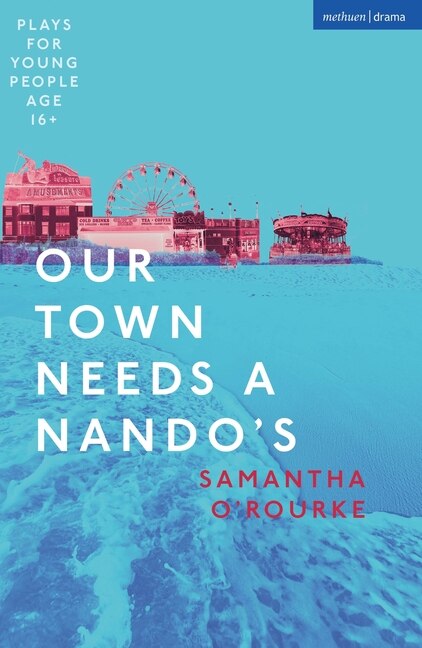 Front cover_Our Town Needs a Nando's