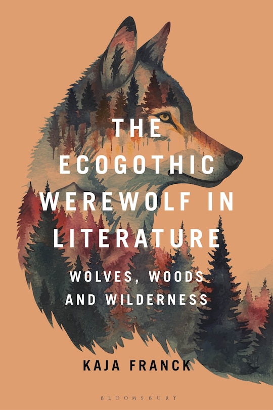 Front cover_The Ecogothic Werewolf in Literature