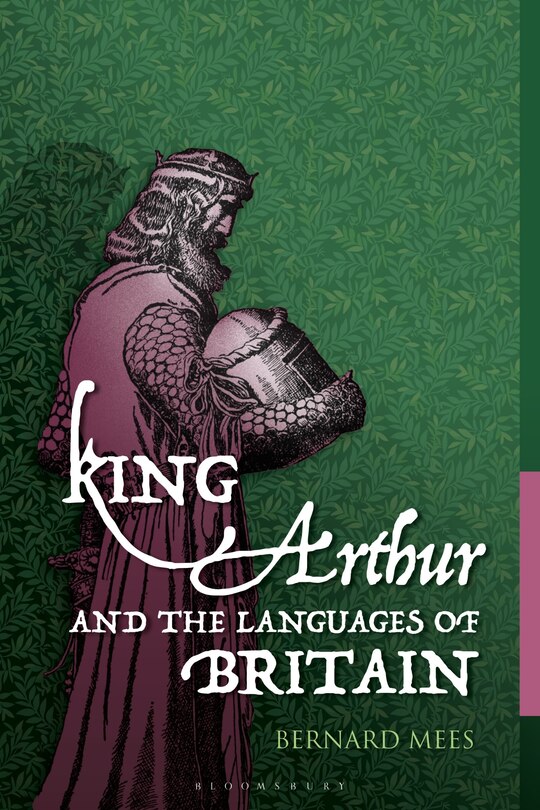 Couverture_King Arthur and the Languages of Britain