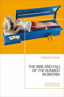 Front cover_The Rise and Fall of the Sunbed in Britain