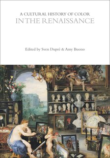 Front cover_A Cultural History of Color in the Renaissance