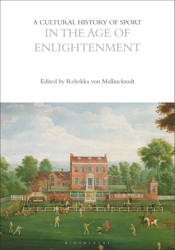 Couverture_A Cultural History of Sport in the Age of Enlightenment
