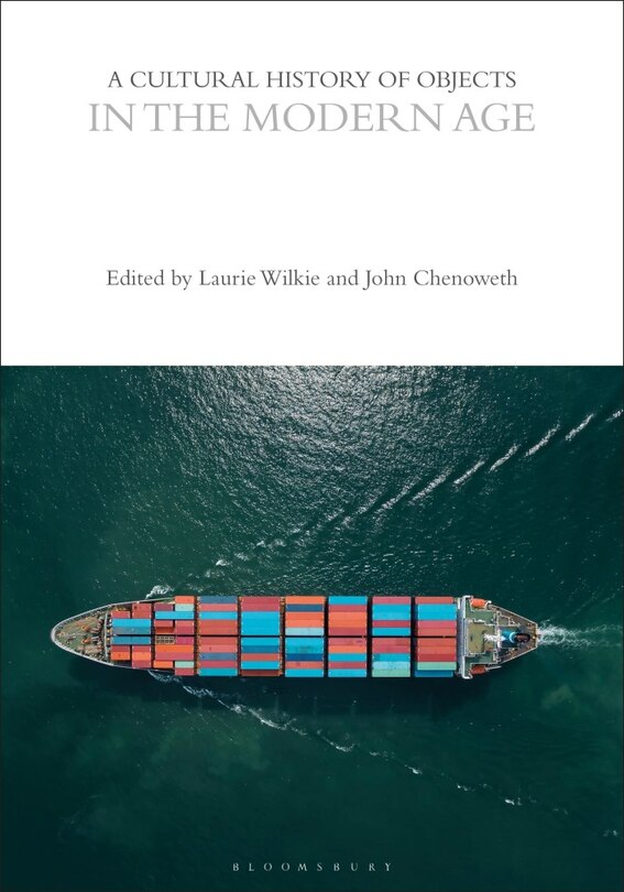 Couverture_A Cultural History of Objects in the Modern Age