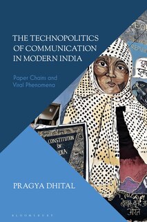 Front cover_The Technopolitics of Communication in Modern India