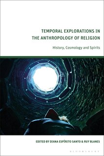 Front cover_Temporal Explorations in the Anthropology of Religion