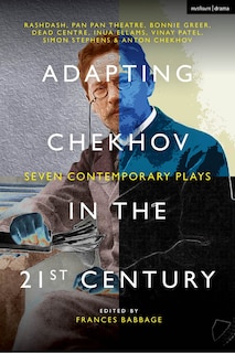 Front cover_Adapting Chekhov in the 21st Century