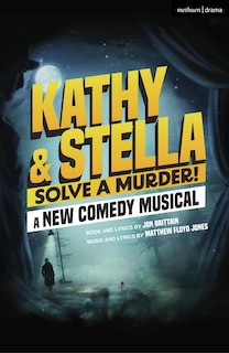 Front cover_Kathy and Stella Solve a Murder!
