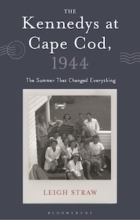 Front cover_The Kennedys at Cape Cod, 1944